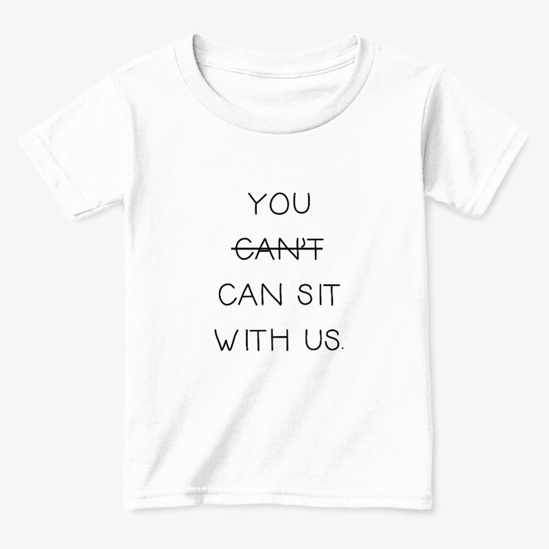 You Can Sit With Us