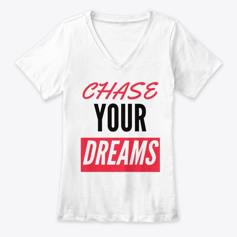 Chase Your Dreams