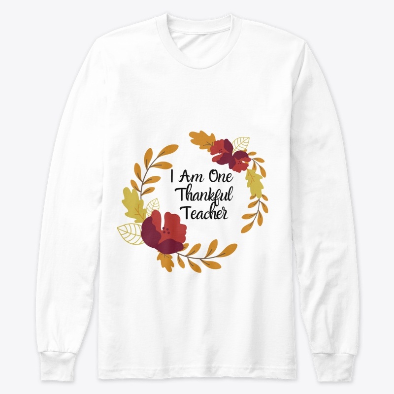 "I Am One Thankful Teacher"