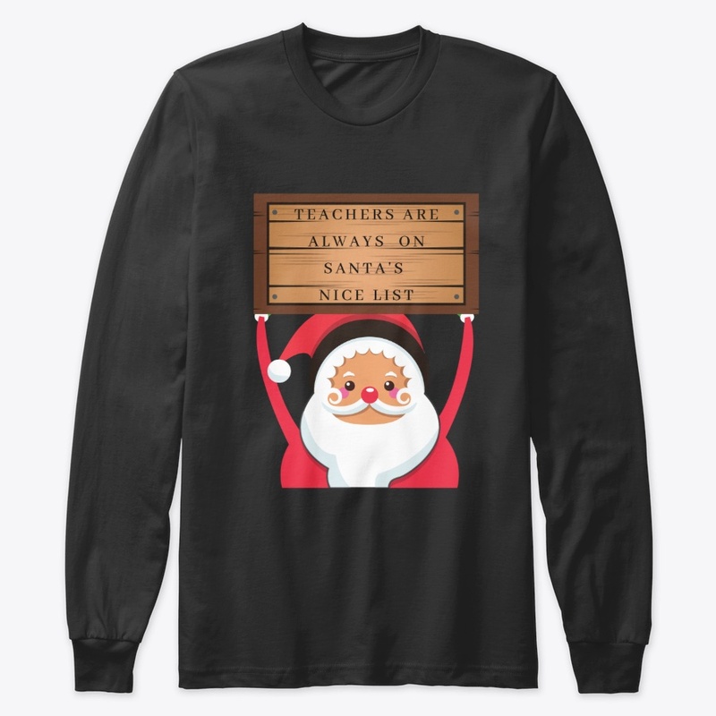 Teachers Are Always on Santa's Nice List