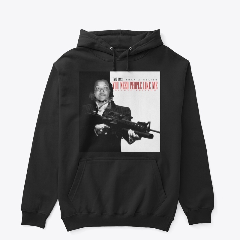 You Need People Like Me Hoodie
