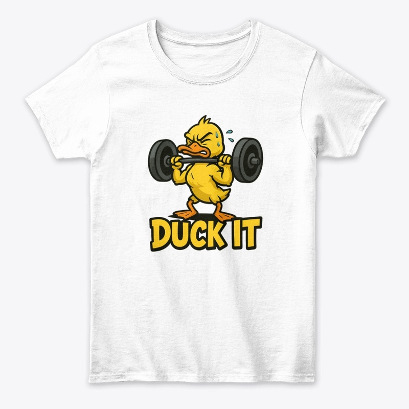 Funny Sweaty Duck Gym “Duck It” Workout