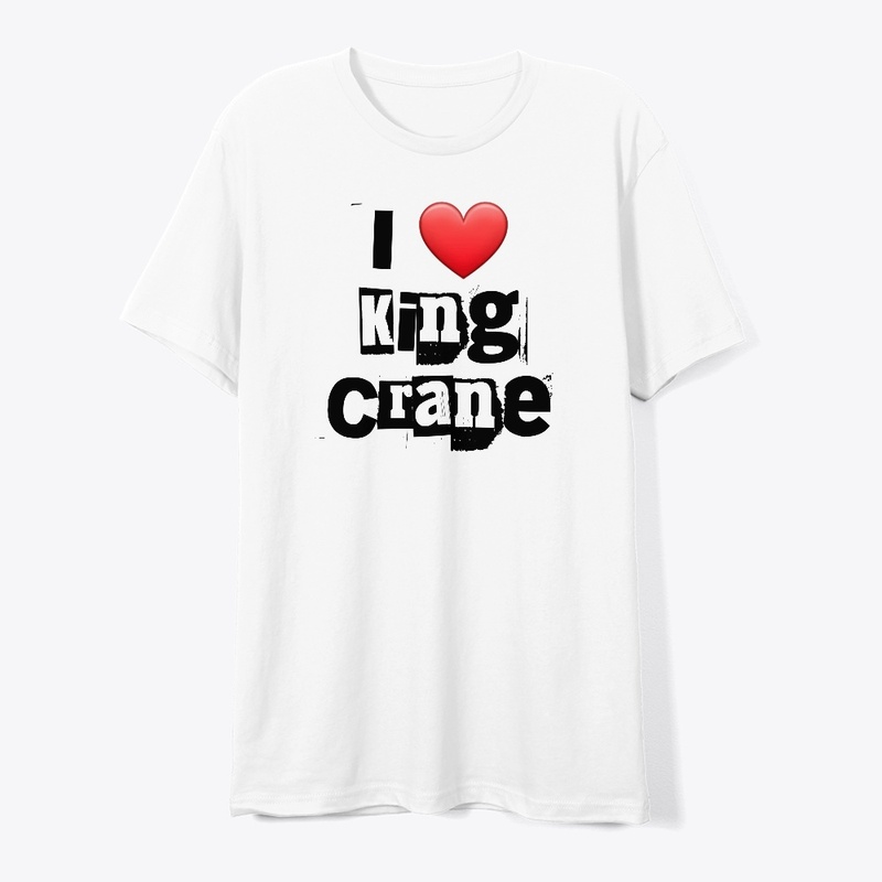 I ❤️ King Crane