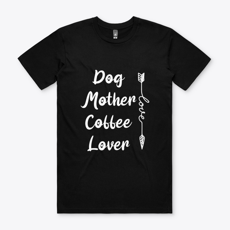 Dog Mother Coffee Lover