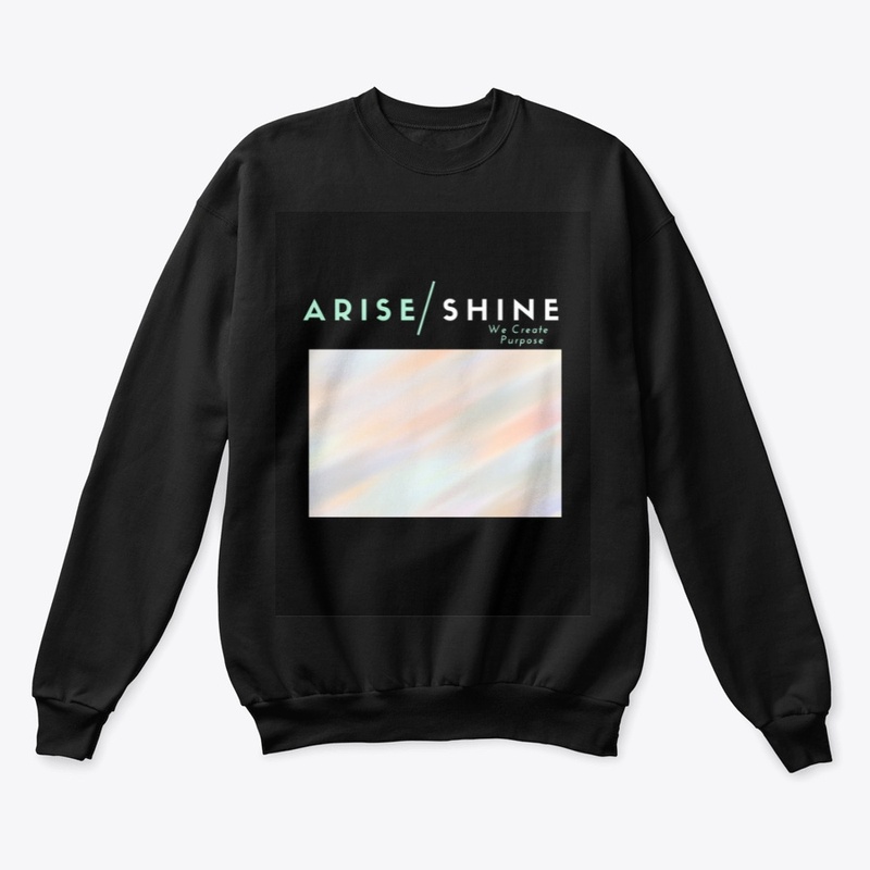 Arise/Shine