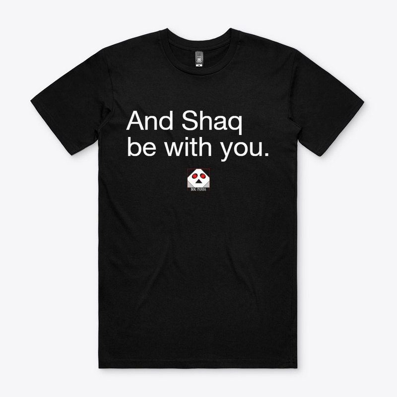 And Shaq be with you 