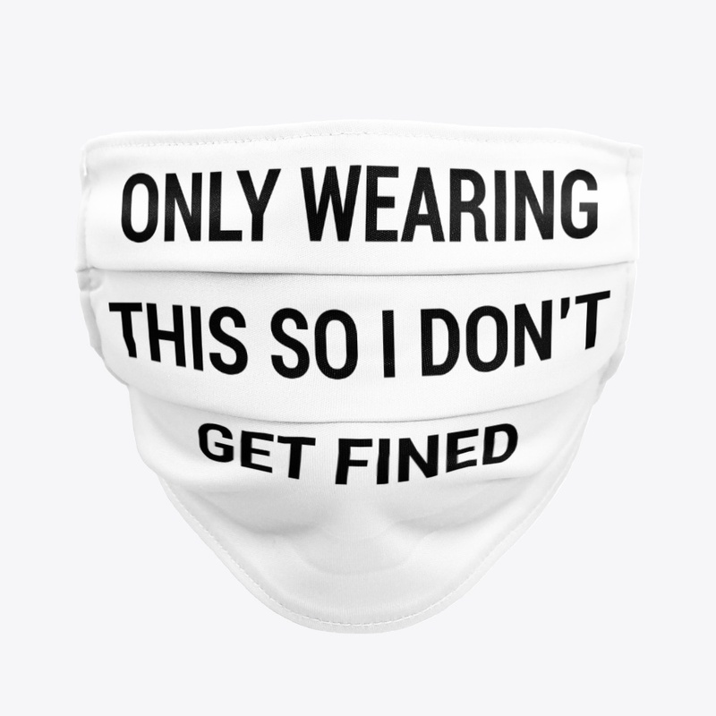 Funny Only Wearing Mask Fined 