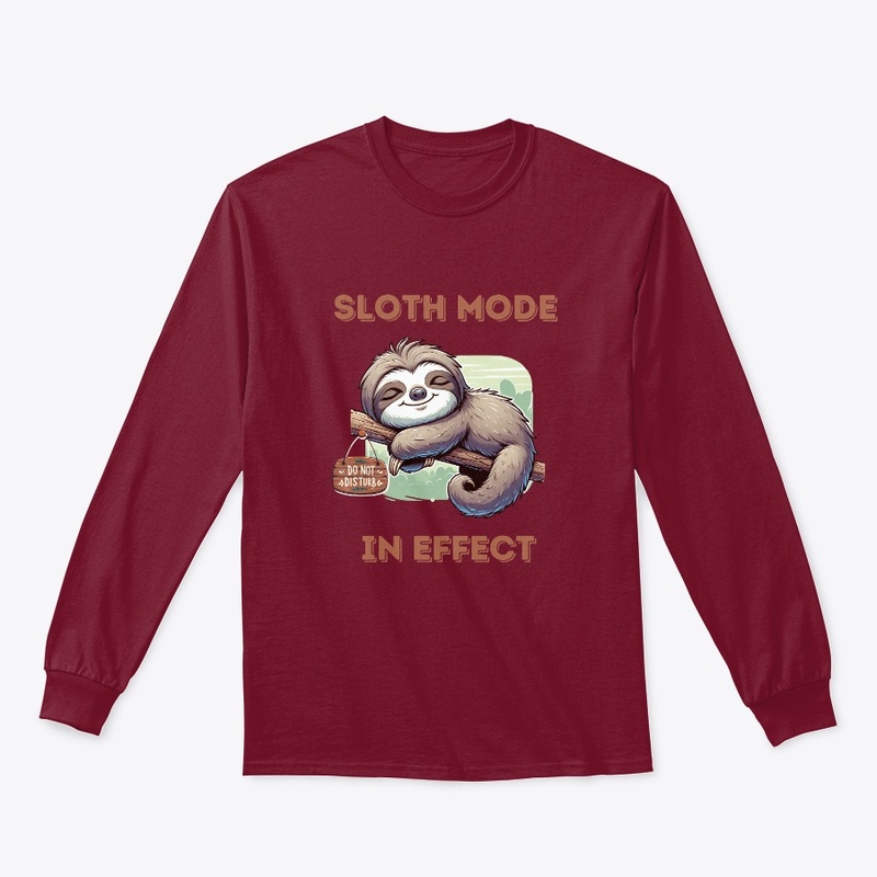 Sloth Mode in Effect
