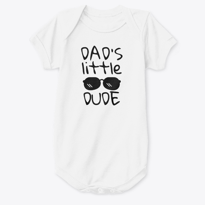 Dad's little dude