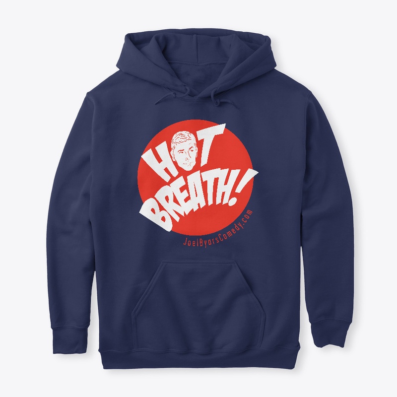 The Hot Breath! Hoodie