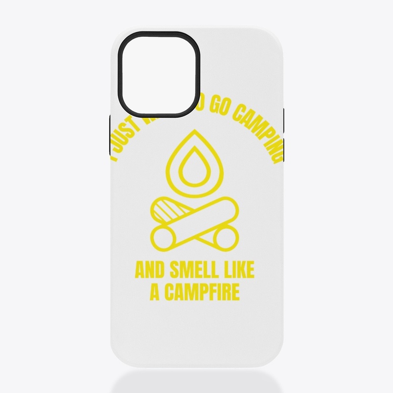 I just want to go camping funny camping 