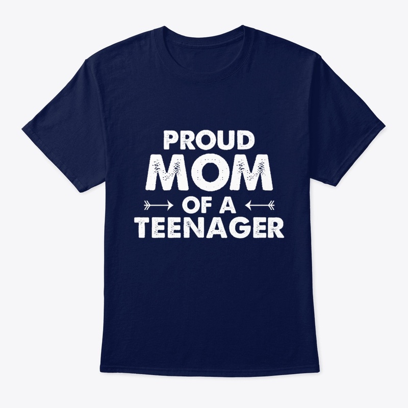 Proud Mom of a Teenager