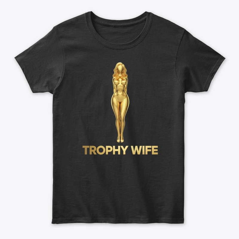 Trophy Wife 
