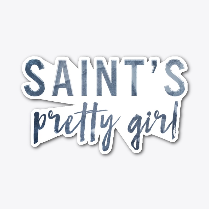 SAINT'S PRETTY GIRL