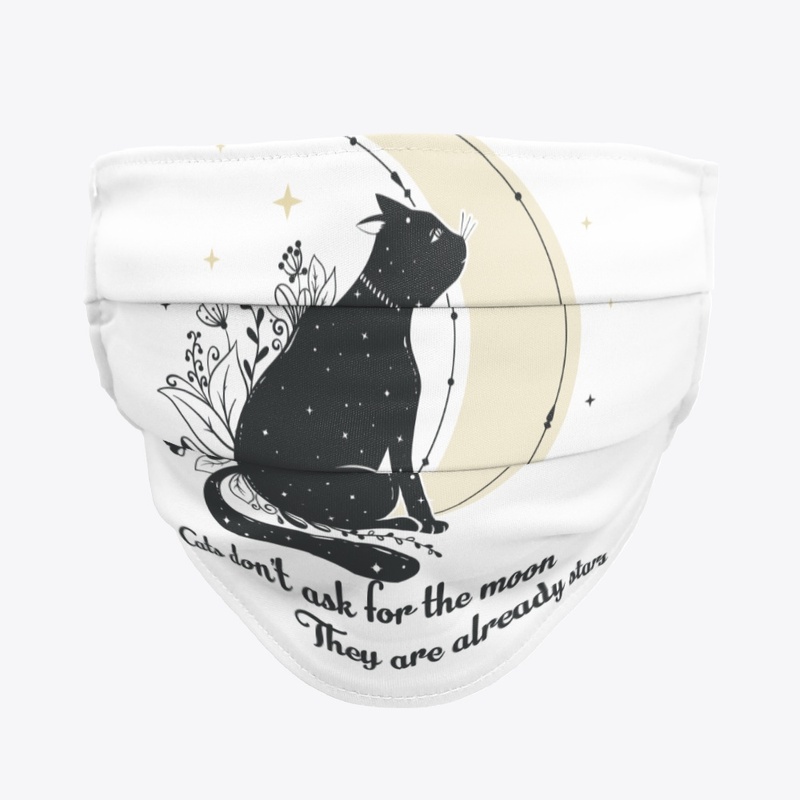 Cats don't ask for the moon