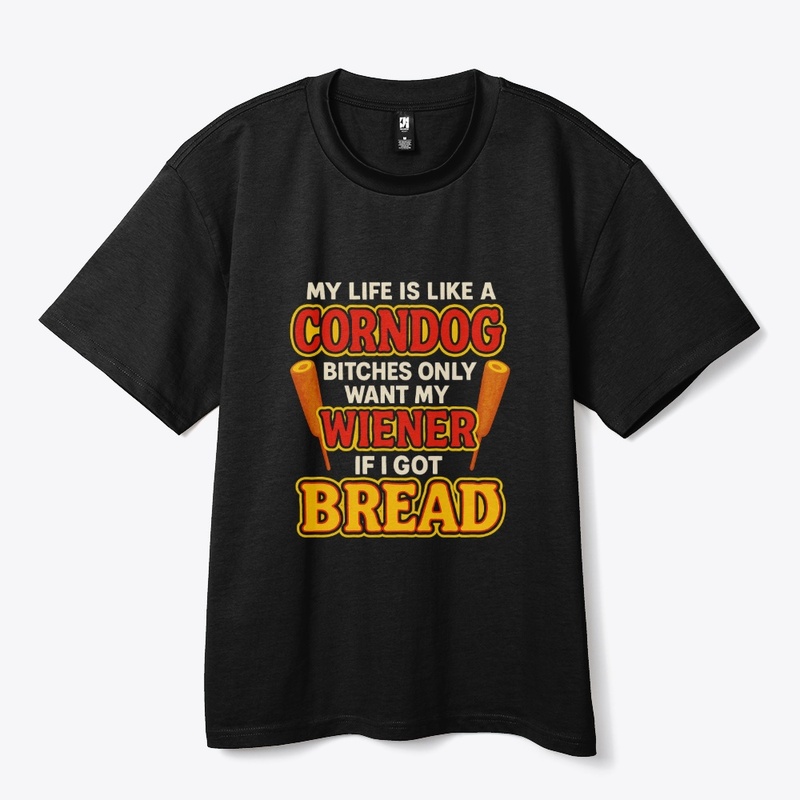 My Life Is Like a Corndog