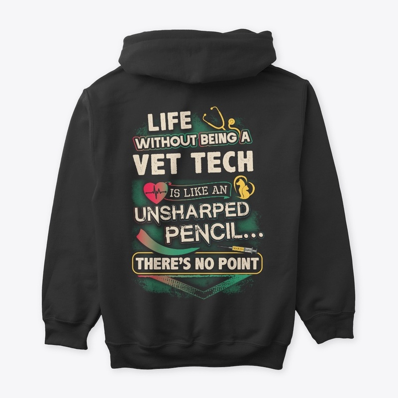 VET Tech 's Life Shirt