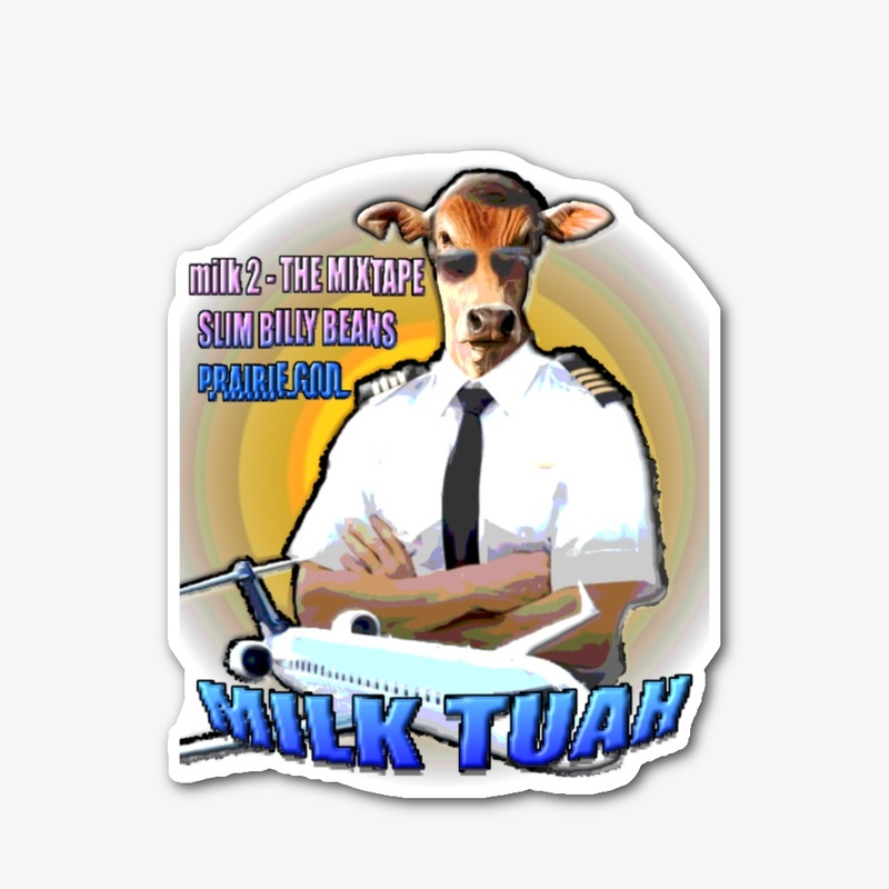 MILK TUAH