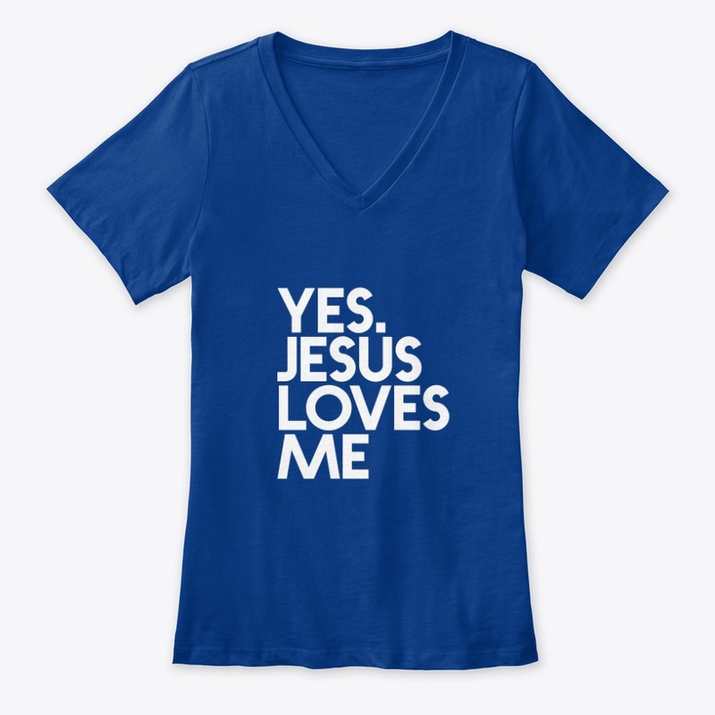 YES. JESUS LOVES ME