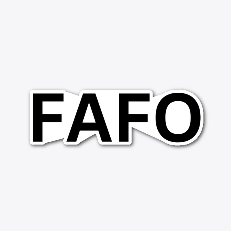 FAFO