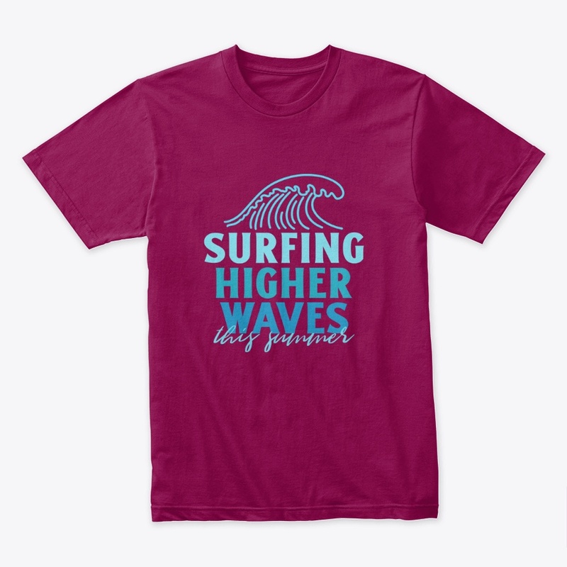 Surfing Higher Waves