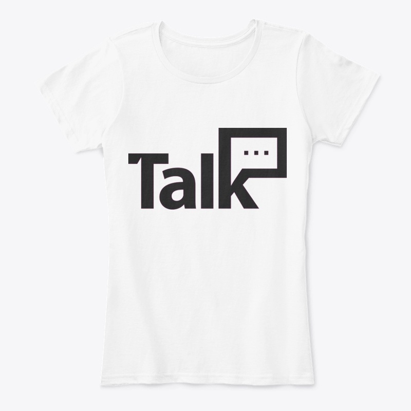 Talk Women's Comfort Tee