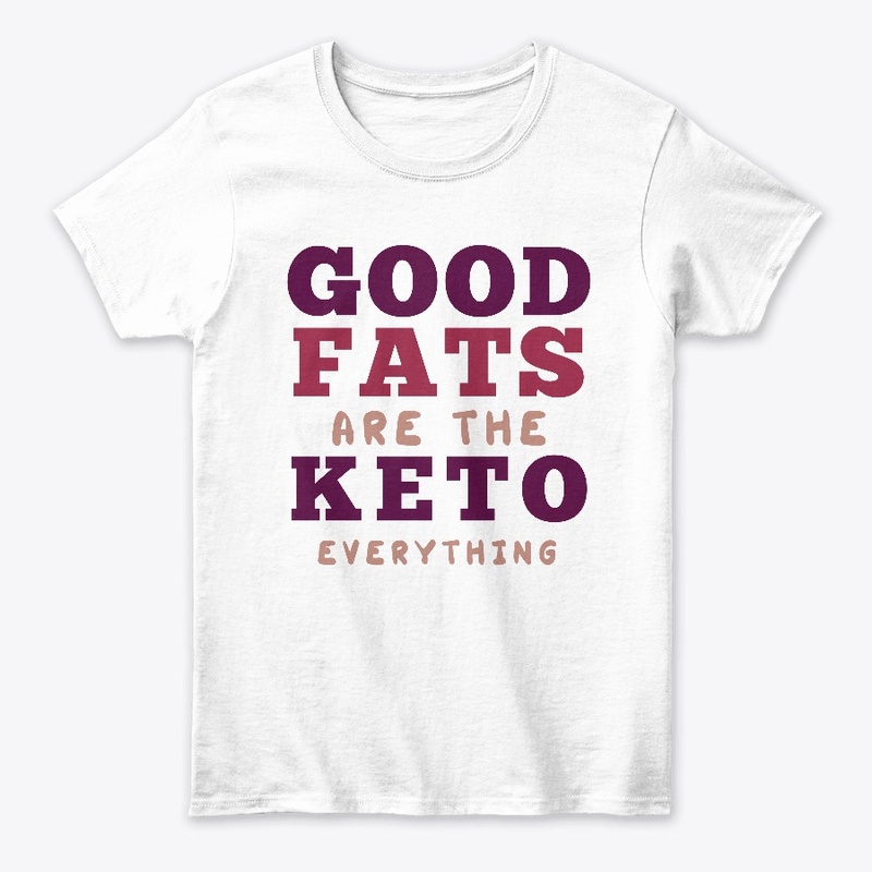 Good Fats are the Keto Everything