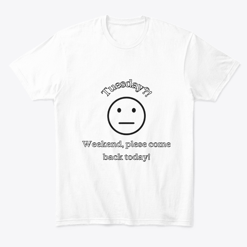 Tuesday-funny shirt
