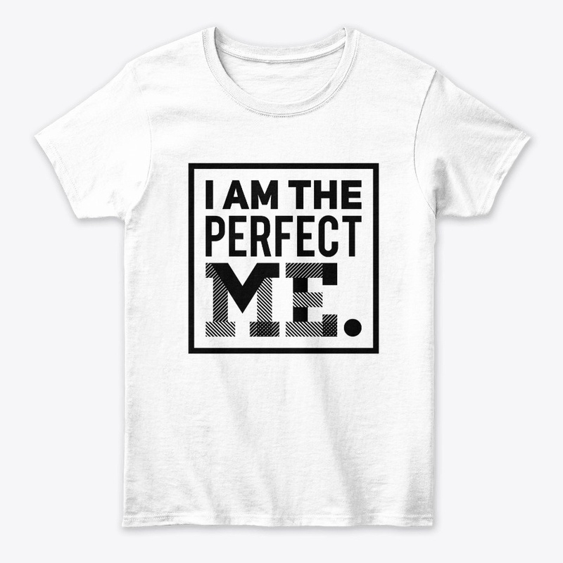 I Am The Perfect Me