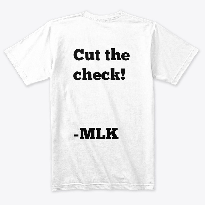 Cut The Check Tee