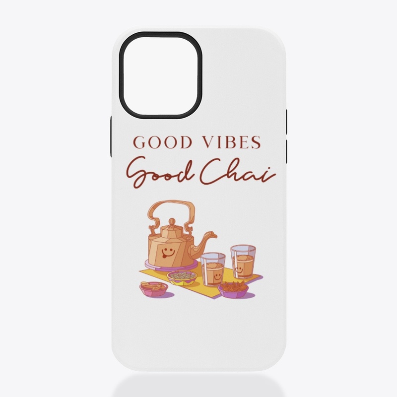 Good Vibes Good Chai