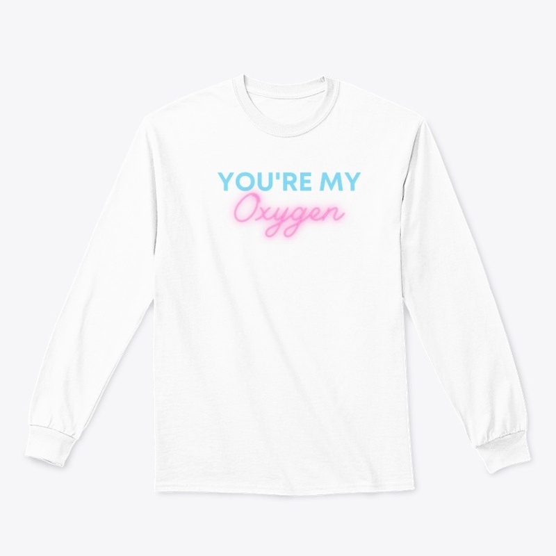 You're My Oxygen