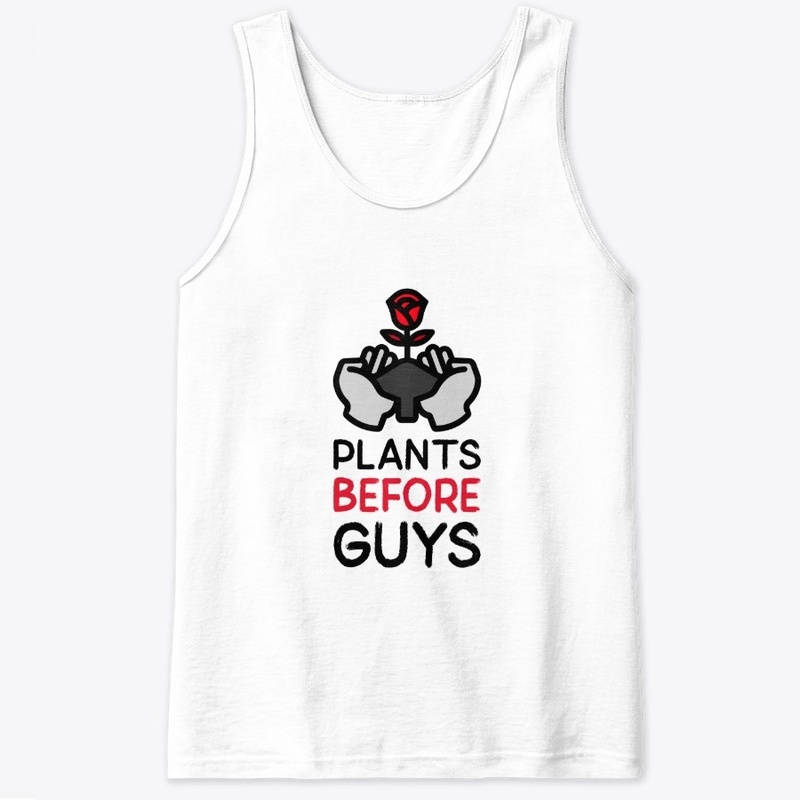 Plants Before Guys