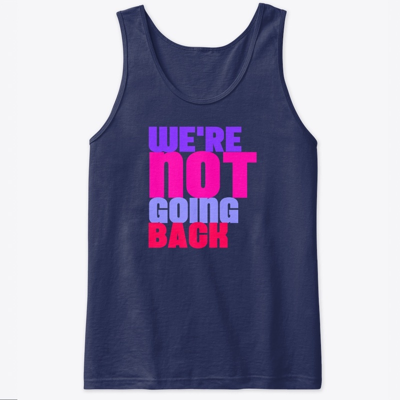 Not Going Back