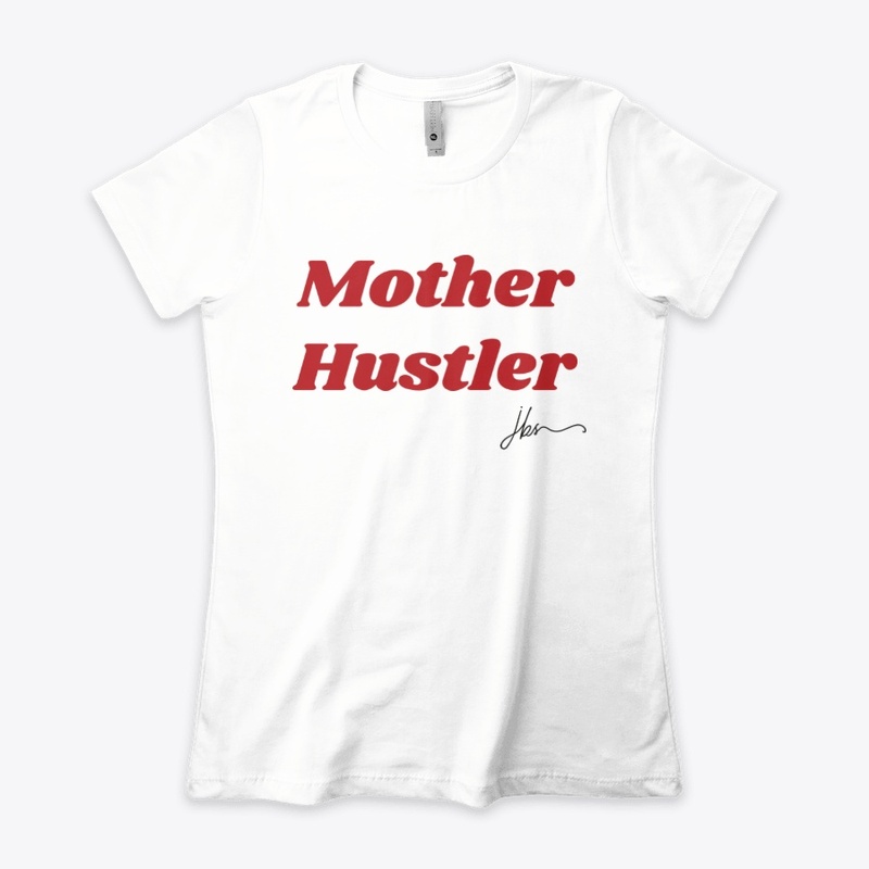 Mother Hustler