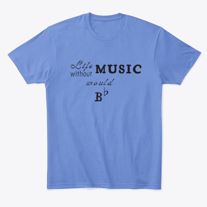 Life without Music would B Flat