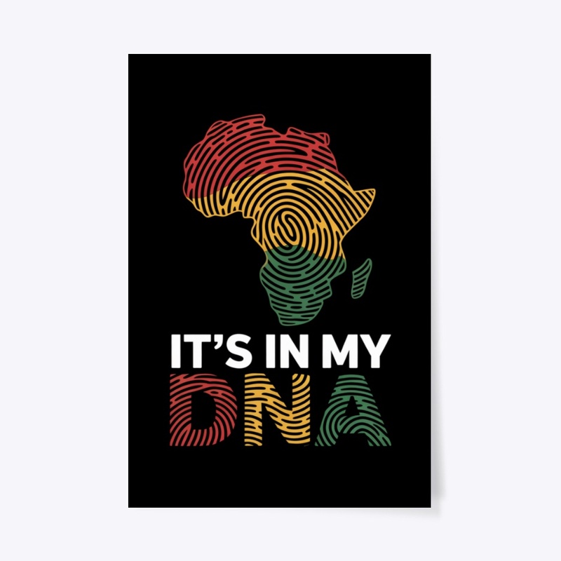It's In My DNA African Heritage Pride