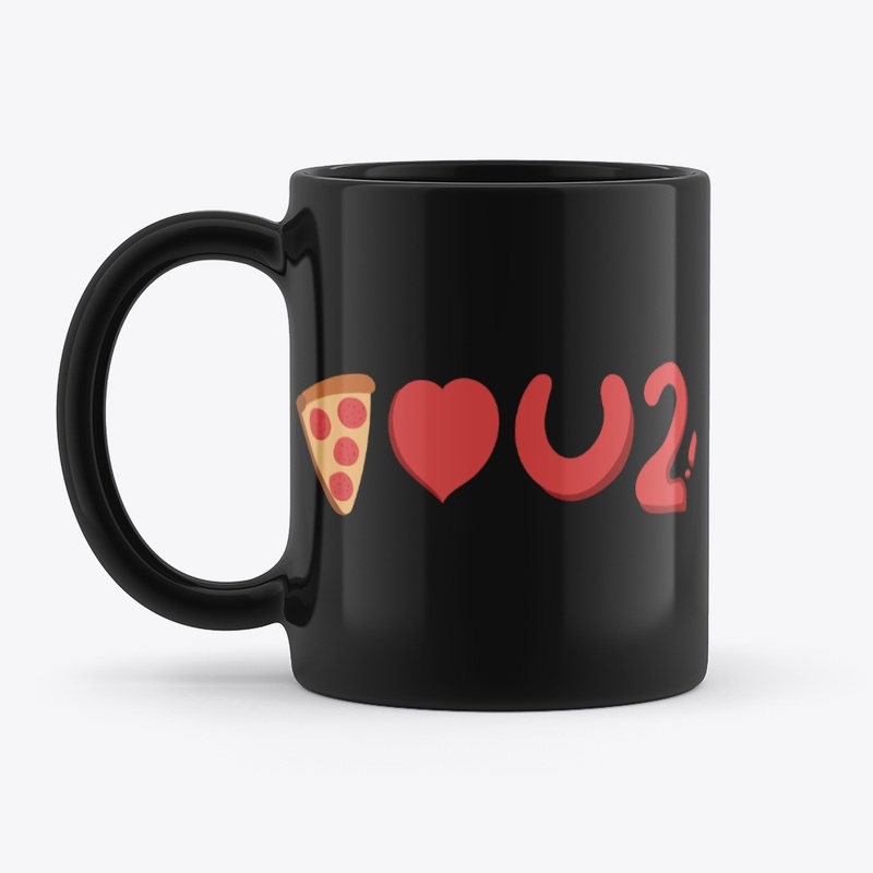 pizza love you too!