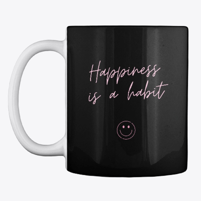 Happiness is a Habit
