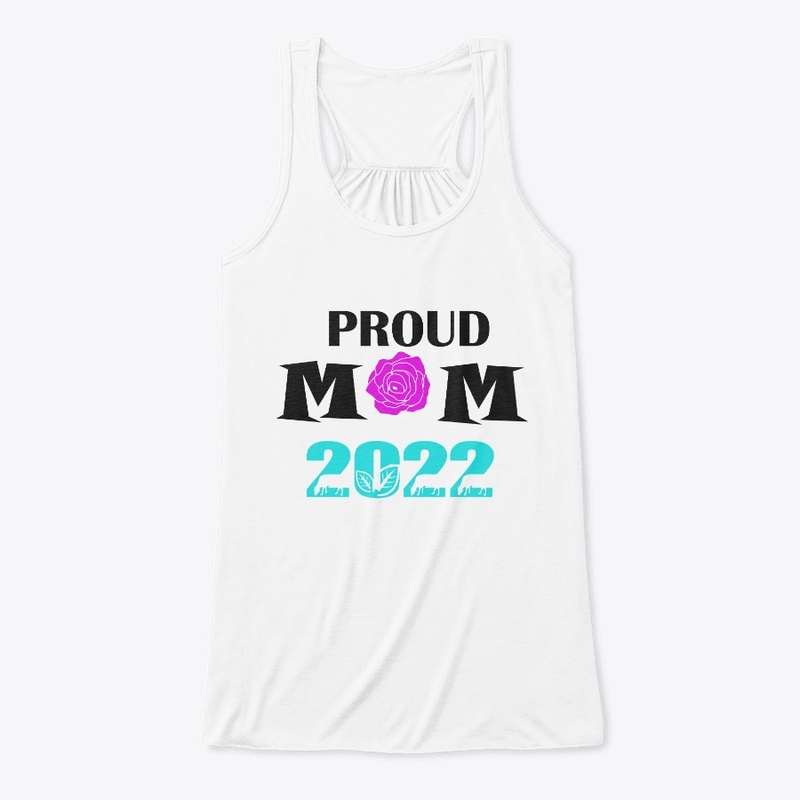 Proud Mom 2022 T-Shirt