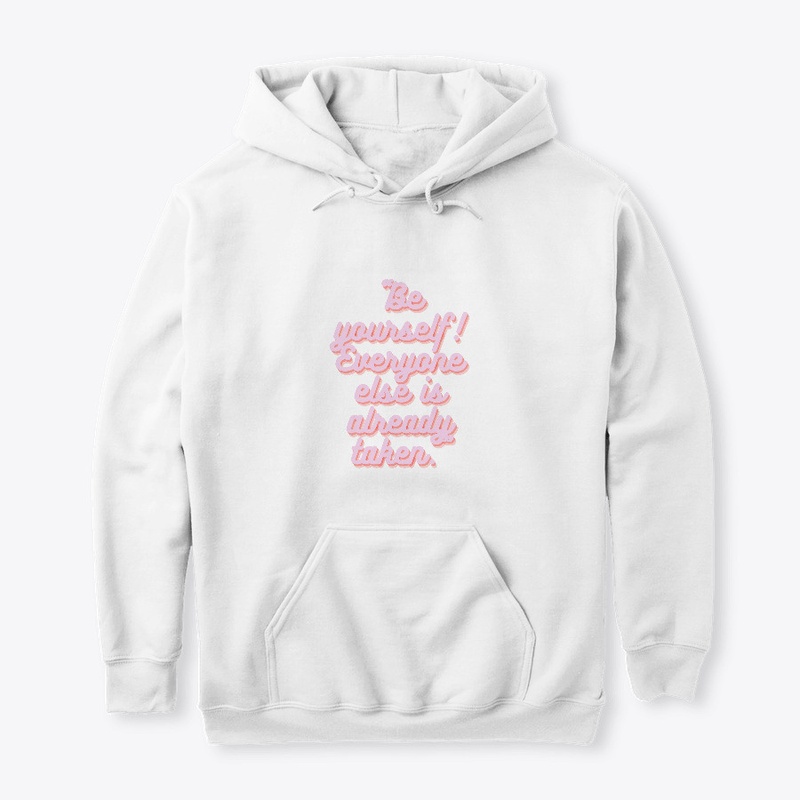 Be yourself!  T-shirt
