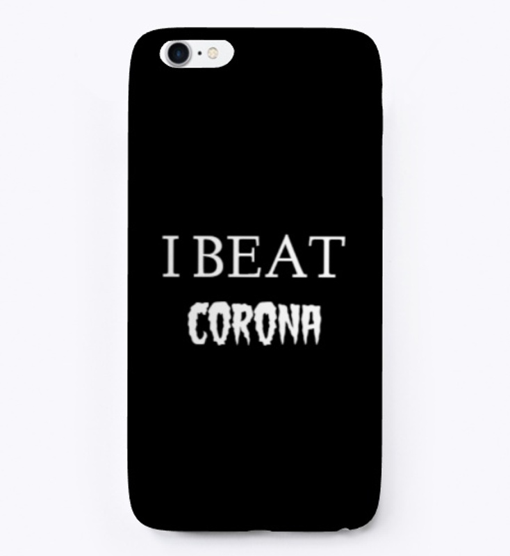 I BEAT CORONA 