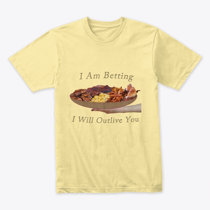 I will Outlive You