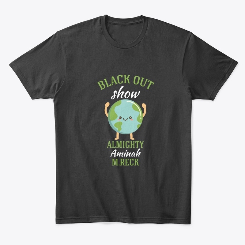 "Earth Almighty Aminah M.Reck"