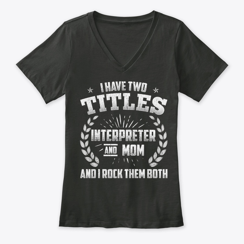 Interpreter n Mom Titles, Rock Them Both