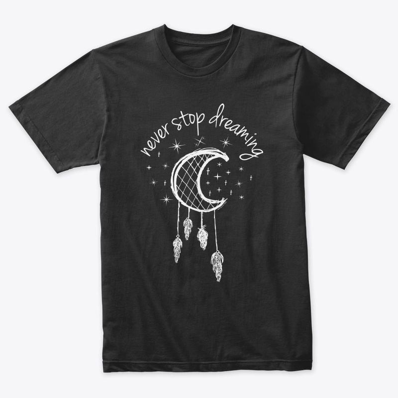 NEVER STOP DREAMING MOON DREAMCATCHER