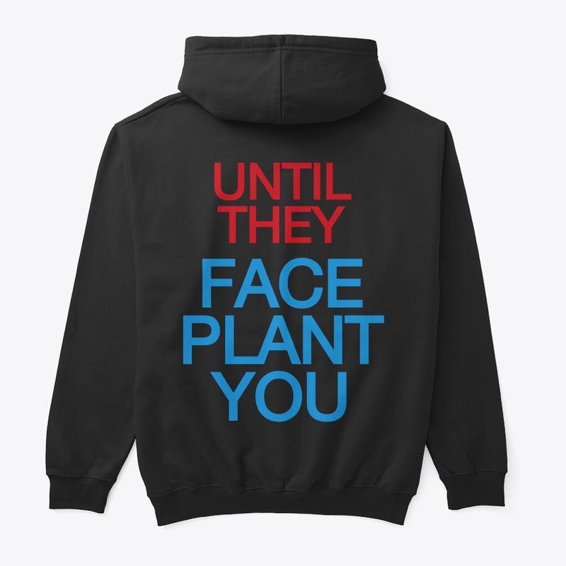 FACE PLANT HOODIE