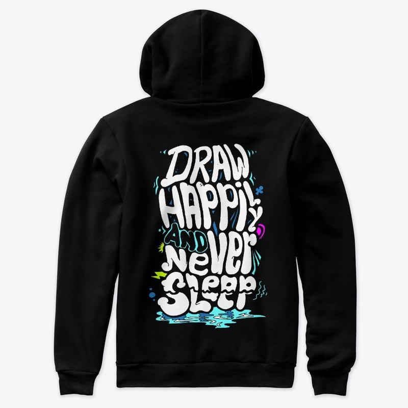 Draw Happily And Never Sleep