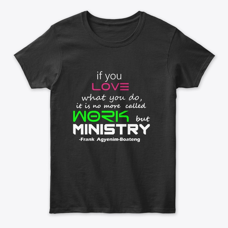 WORK AND MINISTRY 
