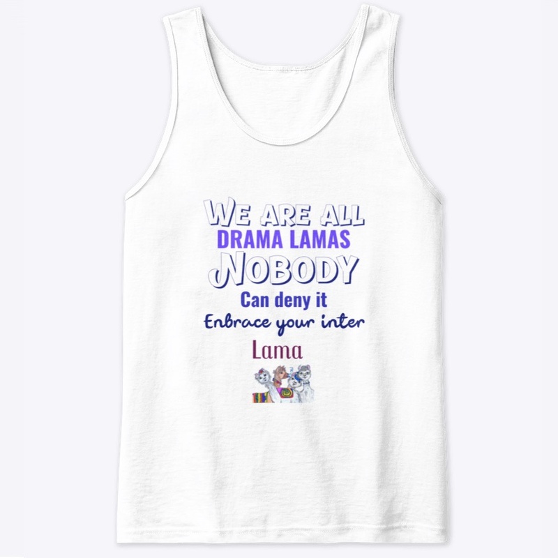 We are all Drama Lamas apparel